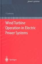 Wind Turbine Operation in Electric Power Systems: Advanced Modeling