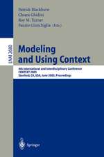 Modeling and Using Context: 4th International and Interdisciplinary Conference, CONTEXT 2003, Stanford, CA, USA, June 23-25, 2003, Proceedings