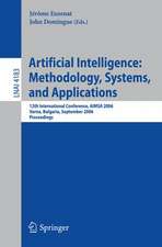 Artificial Intelligence: Methodology, Systems, and Applications: 12th International Conference, AIMSA 2006, Varna, Bulgaria, September 12-15, 2006, Proceedings