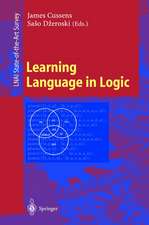 Learning Language in Logic