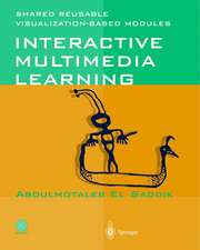 Interactive Multimedia Learning: Shared Reusable Visualization-based Modules