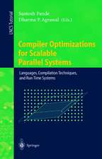 Compiler Optimizations for Scalable Parallel Systems: Languages, Compilation Techniques, and Run Time Systems