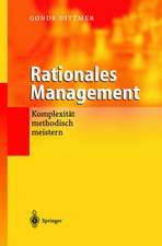 Rationales Management: Komplexität methodisch meistern