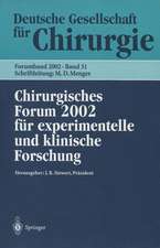 Chirurgisches Forum 2002: für experimentelle und klinische Forschung