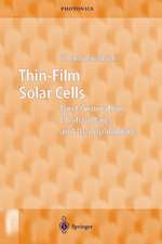 Thin-Film Solar Cells: Next Generation Photovoltaics and Its Applications