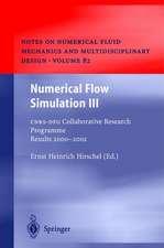 Numerical Flow Simulation III: CNRS-DFG Collaborative Research Programme Results 2000–2002