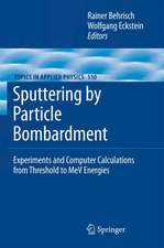 Sputtering by Particle Bombardment: Experiments and Computer Calculations from Threshold to MeV Energies