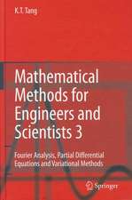 Mathematical Methods for Engineers and Scientists 3: Fourier Analysis, Partial Differential Equations and Variational Methods