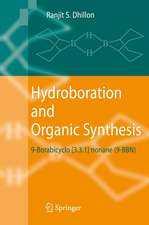 Hydroboration and Organic Synthesis: 9-Borabicyclo [3.3.1] nonane (9-BBN)