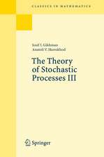 The Theory of Stochastic Processes III