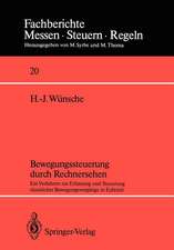 Bewegungssteuerung durch Rechnersehen: Ein Verfahren zur Erfassung und Steuerung räumlicher Bewegungsvorgänge in Echtzeit