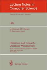 Statistical and Scientific Database Management: Fourth International Working Conference SSDBM, Rome, Italy, June 21-23, 1988. Proceedings