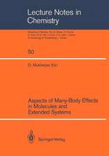 Aspects of Many-Body Effects in Molecules and Extended Systems: Proceedings of the Workshop-Cum-Symposium Held in Calcutta, February 1–10, 1988