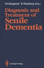 Diagnosis and Treatment of Senile Dementia