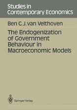 The Endogenization of Government Behaviour in Macroeconomic Models