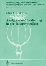 Analgesie und Sedierung in der Intensivmedizin: Symposium am 04. und 05. November 1988, Klinikum Steglitz der FU Berlin