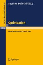 Optimization: Proceedings of the Fifth French-German Conference held in Castel-Novel (Varetz), France, Oct. 3-8, 1988