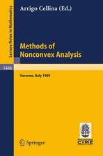 Methods of Nonconvex Analysis: Lectures given at the 1st Session of the Centro Internazionale Matematico Estivo (C.I.M.E.) held at Varenna, Italy, June 15-23, 1989