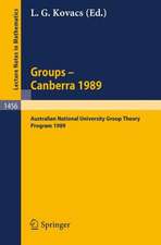 Groups - Canberra 1989: Australian National University Group Theory Program 1989