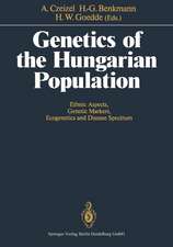 Genetics of the Hungarian Population: Ethnic Aspects, Genetic Markers, Ecogenetics and Disease Spectrum