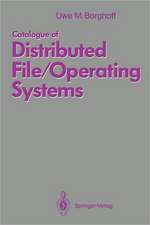 Catalogue of Distributed File/Operating Systems