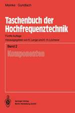 Taschenbuch der Hochfrequenztechnik: Band 2: Komponenten