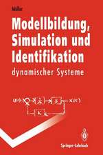 Modellbildung, Simulation und Identifikation dynamischer Systeme