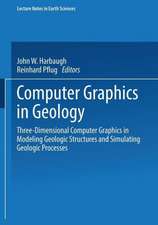 Computer Graphics in Geology: Three-Dimensional Computer Graphics in Modeling Geologic Structures and Simulating Geologic Processes