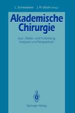 Akademische Chirurgie: Aus-, Weiter- und Fortbildung Analysen und Perspektiven