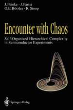 Encounter with Chaos: Self-Organized Hierarchical Complexity in Semiconductor Experiments