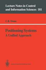 Positioning Systems: A Unified Approach