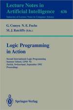 Logic Programming in Action: Second International Logic Programming Summer School, LPSS '92, Zurich, Switzerland, September 7-11, 1992. Proceedings