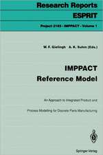 IMPPACT Reference Model: An Approach to Integrated Product and Process Modelling for Discrete Parts Manufacturing