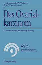 Das Ovarialkarzinom: 1 Tumorbiologie, Screening, Staging