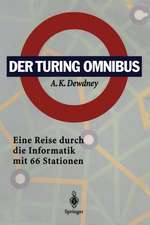 Der Turing Omnibus: Eine Reise durch die Informatik mit 66 Stationen