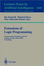 Extensions of Logic Programming: 4th International Workshop, ELP '93, St Andrews, U.K., March 29 - April 1, 1993. Proceedings