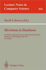 Directions in Databases: 12th British National Conference on Databases, BNCOD 12, Guildford, United Kingdom, July 6-8, 1994. Proceedings