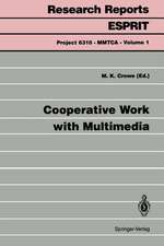 Cooperative Work with Multimedia