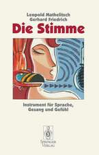 Die Stimme: Instrument für Sprache, Gesang und Gefühl