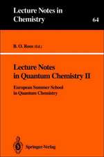 Lecture Notes in Quantum Chemistry II