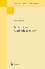 Lectures on Algebraic Topology