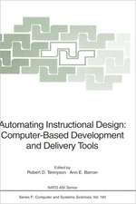 Automating Instructional Design: Computer-Based Development and Delivery Tools