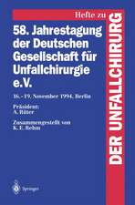 58. Jahrestagung der Deutschen Gesellschaft für Unfallchirurgie e.V.: 16.–19. November 1994, Berlin