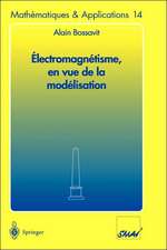 Électromagnétisme, en vue de la modélisation