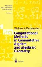 Computational Methods in Commutative Algebra and Algebraic Geometry