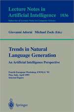 Trends in Natural Language Generation: An Artificial Intelligence Perspective: Fourth European Workshop, EWNLG '93, Pisa, Italy, April 28-30, 1993 Selected Papers