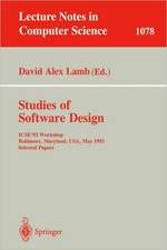 Studies of Software Design: ICSE'93 Workshop, Baltimore, Maryland, USA, May (17-18), 1993. Selected Papers