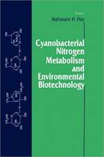 Cyanobacterial Nitrogen Metabolism and Environmental Biotechnology