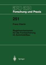 Regelmechanismen für die Formsicherung im Automobilbau: Ein Beitrag zur Minimierung von Gestaltabweichungen und Streuungen