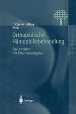 Orthopädische Hämophiliebehandlung